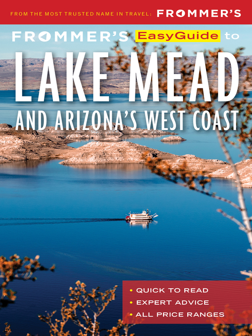 Title details for Frommer's EasyGuide to Lake Mead and Arizona's West Coast by Gregory McNamee - Available
